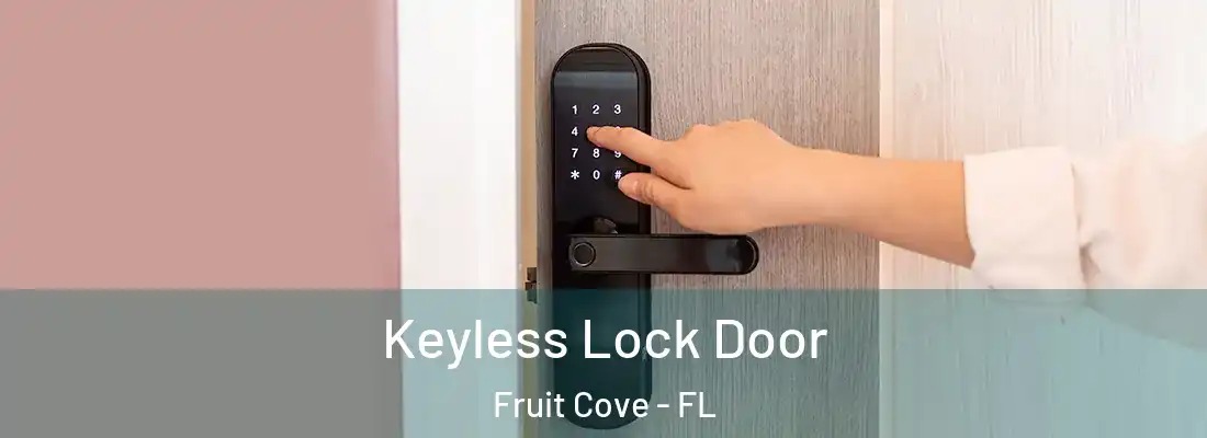 Keyless Lock Door Fruit Cove - FL