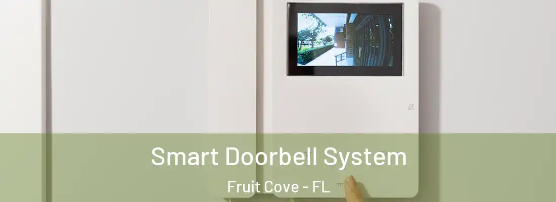 Smart Doorbell System Fruit Cove - FL